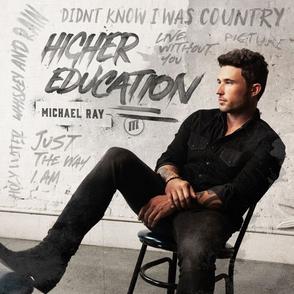 Michael Ray - Higher Education  CD